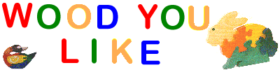 WOOD YOU LIKE